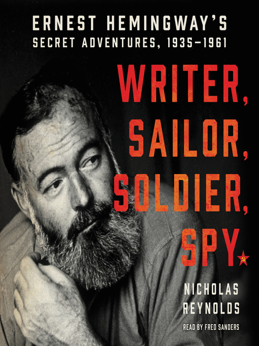 Title details for Writer, Sailor, Soldier, Spy by Nicholas Reynolds - Available
